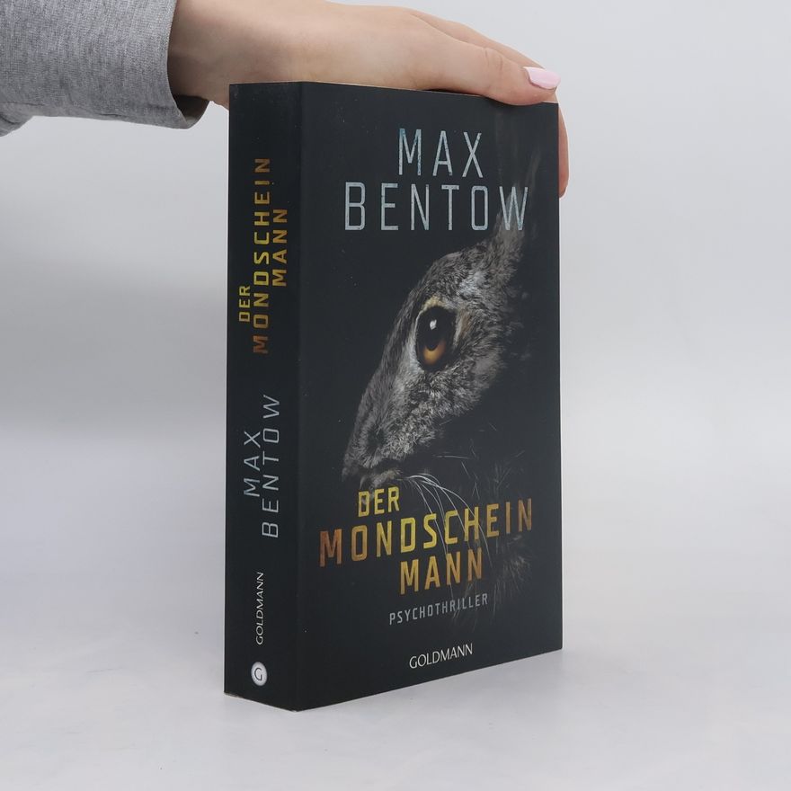 Max Bentow Der Mondschein Mann