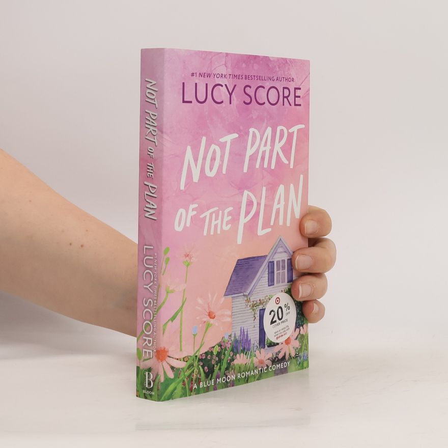 Lucy Score Blue Moon - 4: Not Part of the Plan