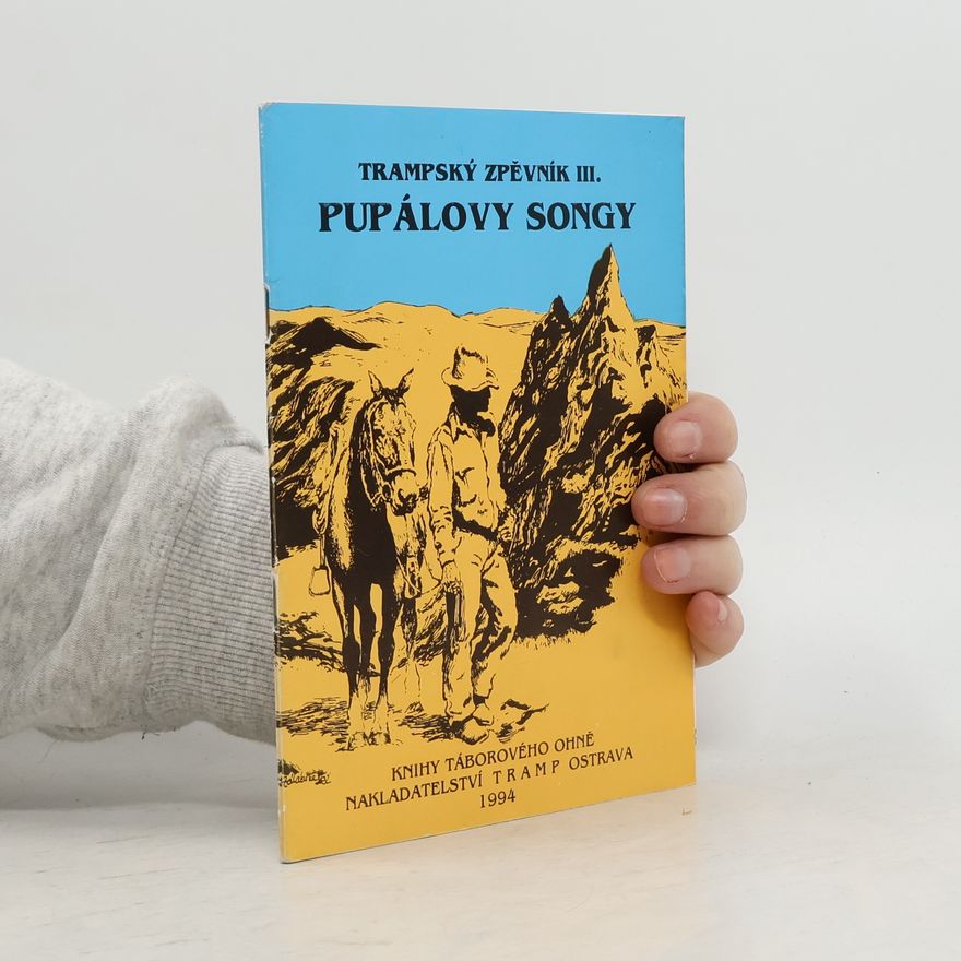 Various authors Trampský zpěvník III. Pupálovy songy
