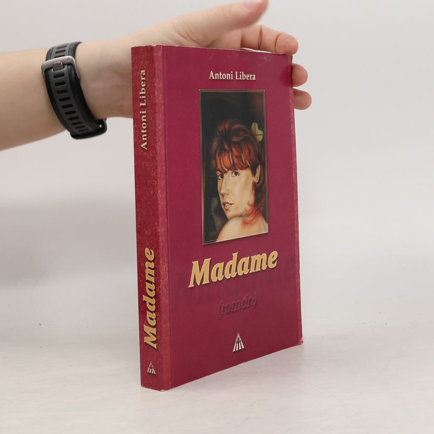 Antoni Libera Madame