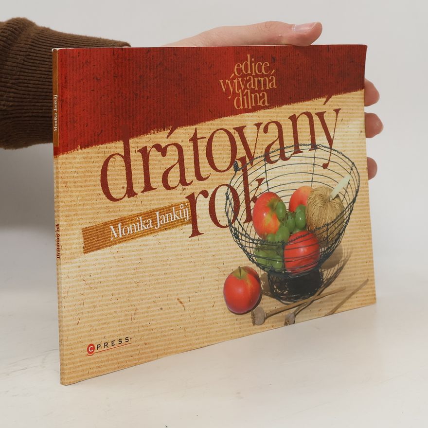 Monika Jankůj Drátovaný rok