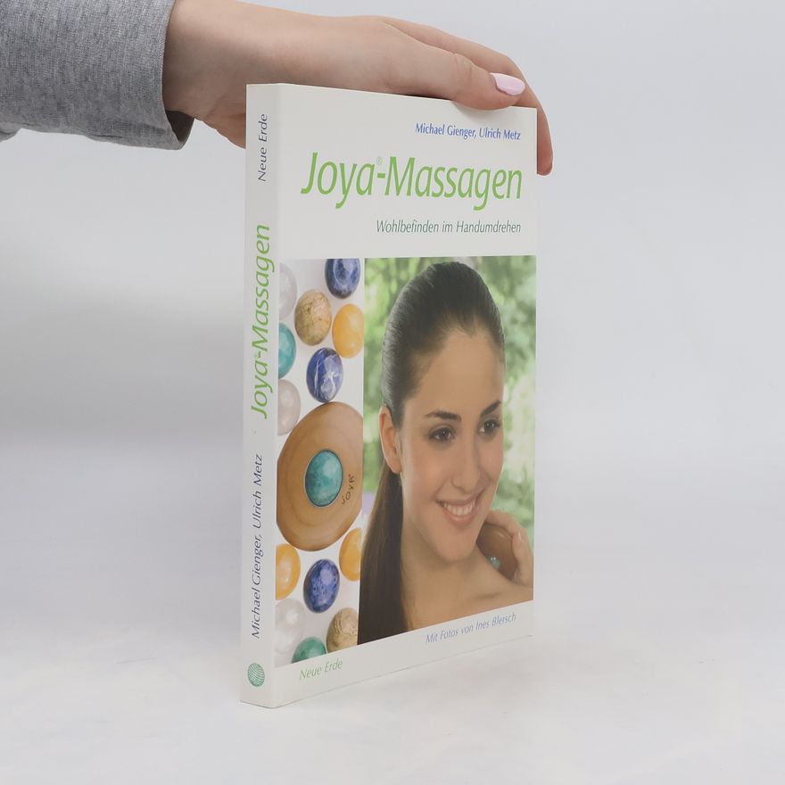 Michael Gienger Die Joya-Massagen