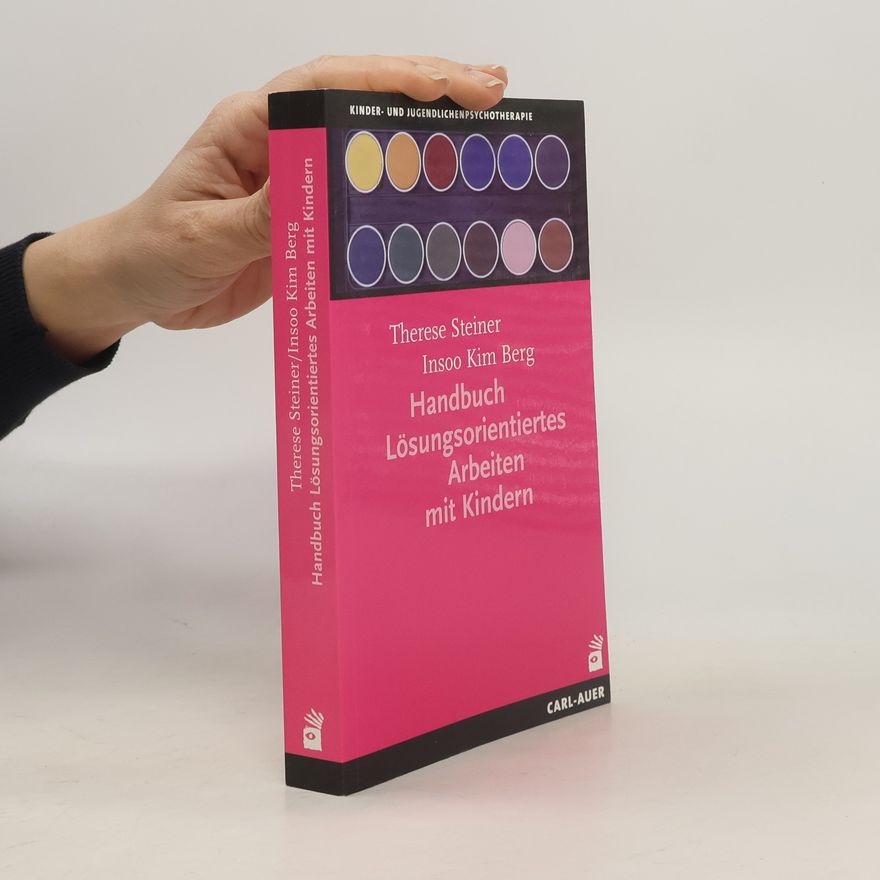 Therese Steiner Handbuch lösungsorientiertes Arbeiten mit Kindern