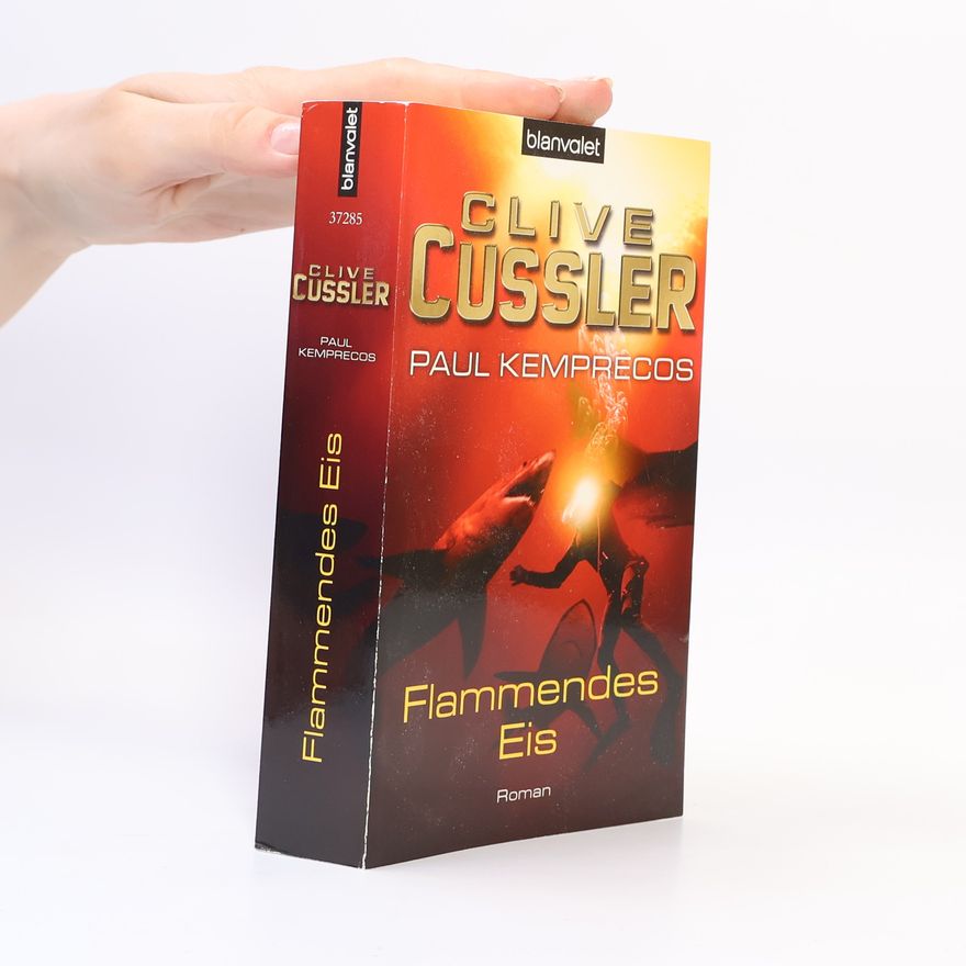 Clive Cussler Flammendes Eis