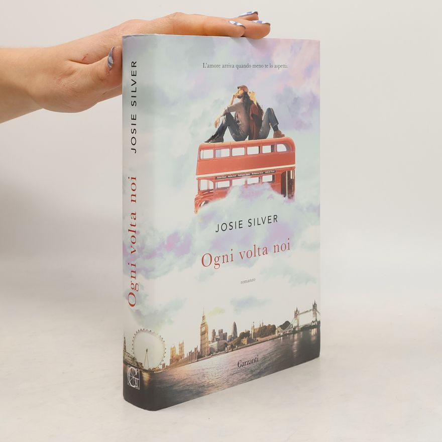 Josie Silver Ogni volta noi
