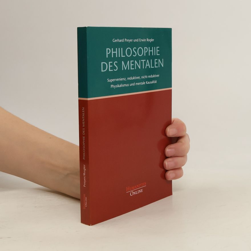 Gerhard Preyer Die Philosophie des Mentalen