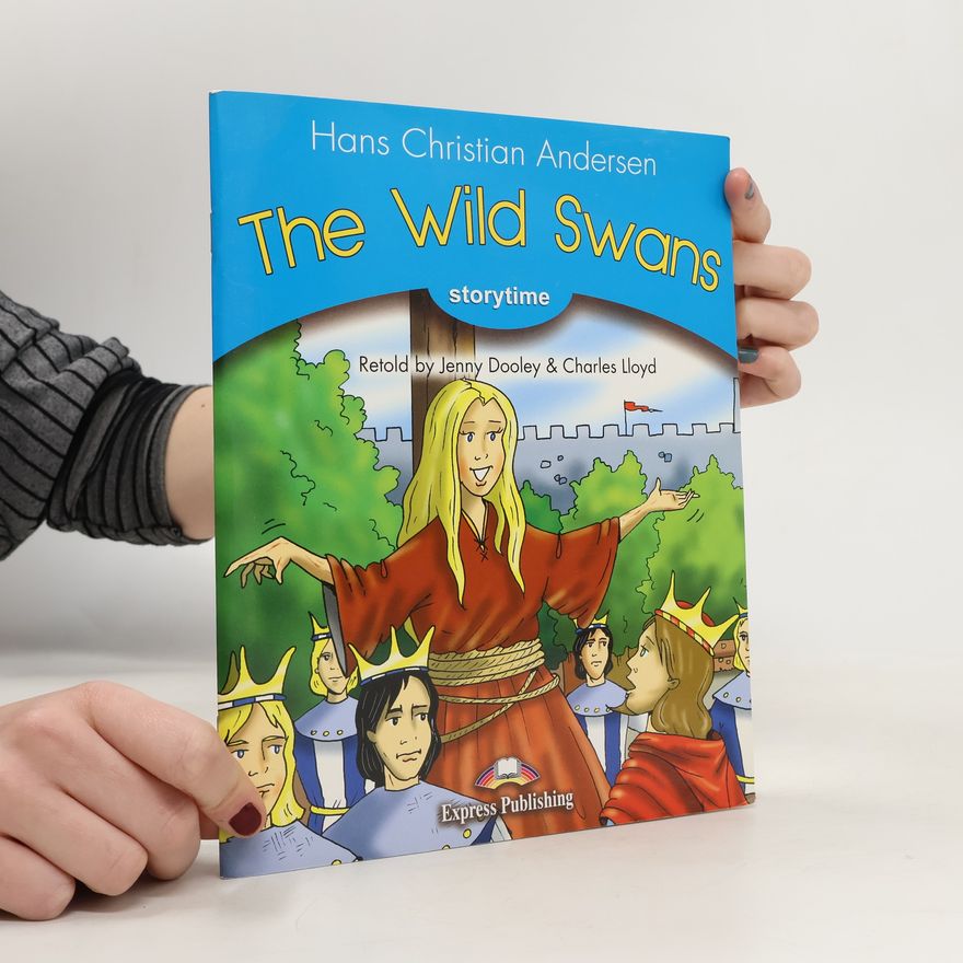 Hans Christian Andersen The Wild Swans Level 1