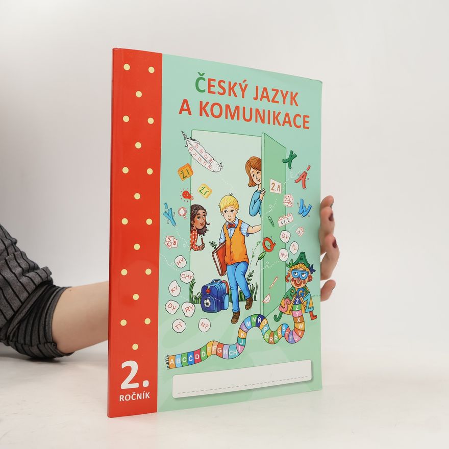 Hana Mühlhauserová Český jazyk a komunikace pro 2. ročník