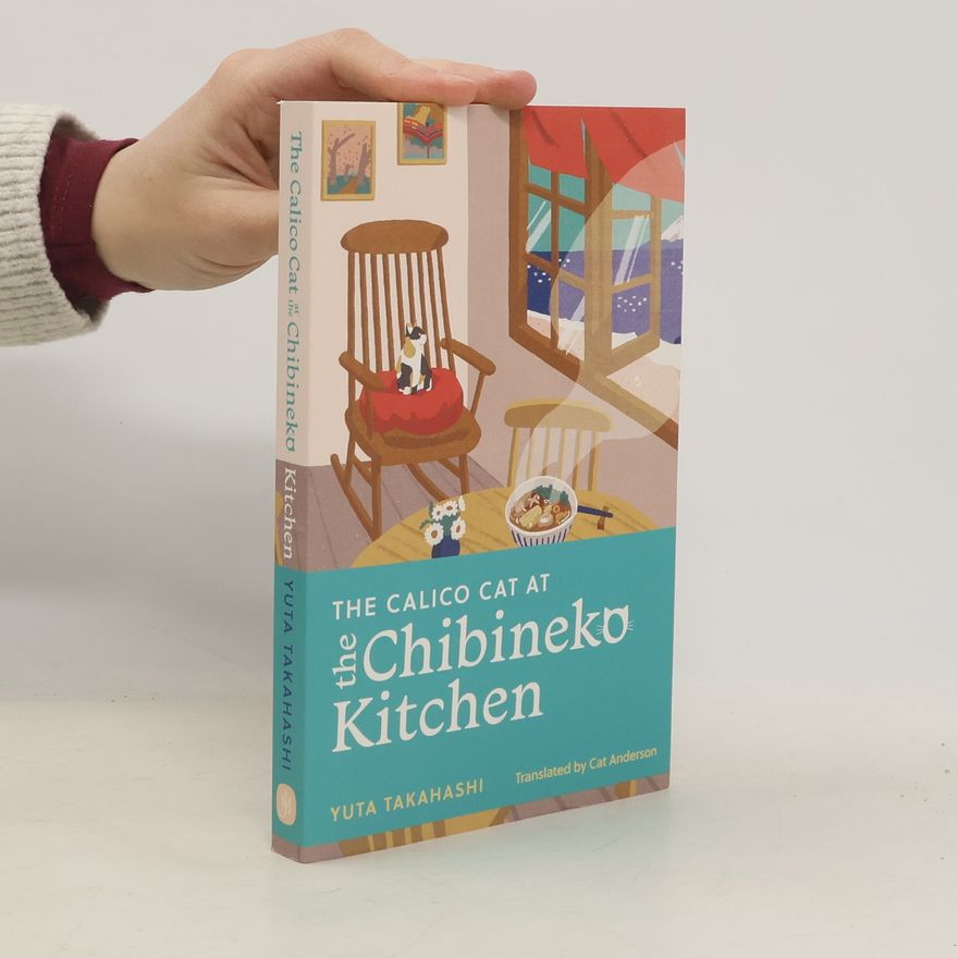 Yuta Takahashi The Calico Cat at the Chibineko Kitchen: Yuta Takahashi