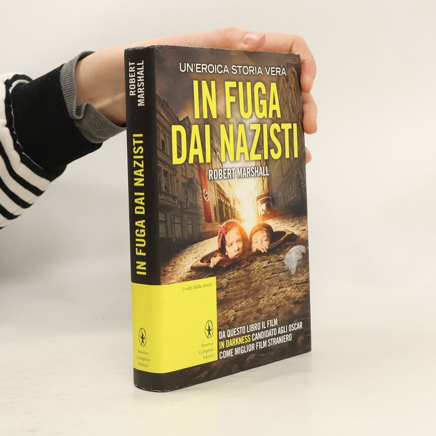 Robert Marshall I volti della storia: In fuga dai nazisti