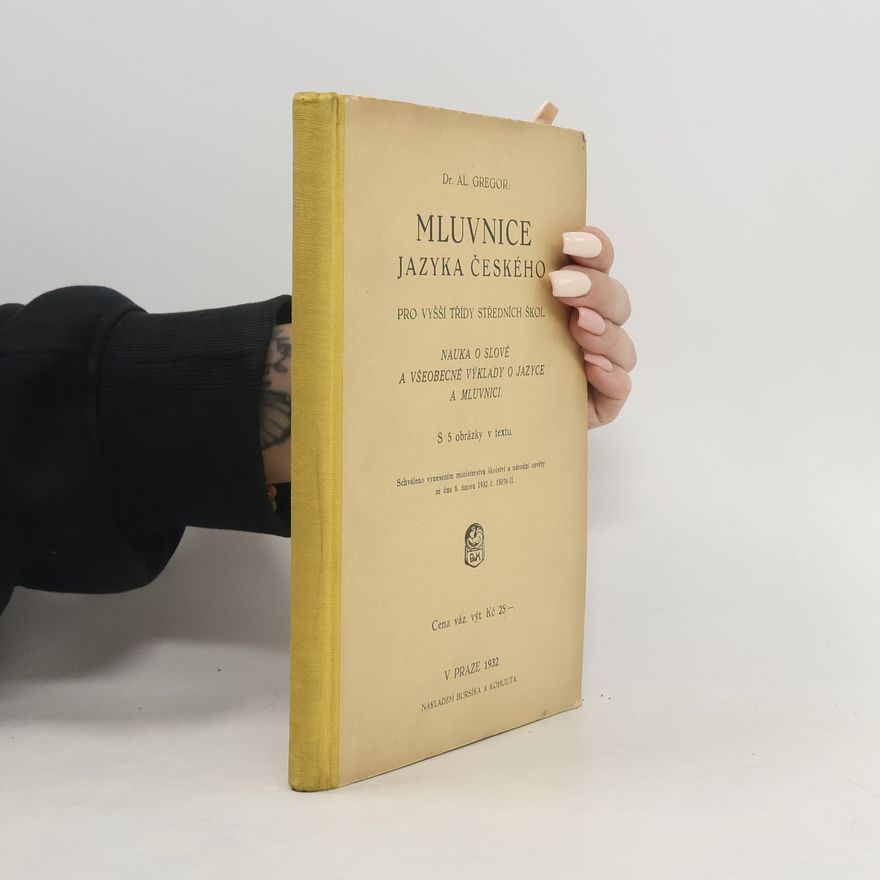 Various authors Mluvnice jazyka českého pro vyšší třídy středních škol