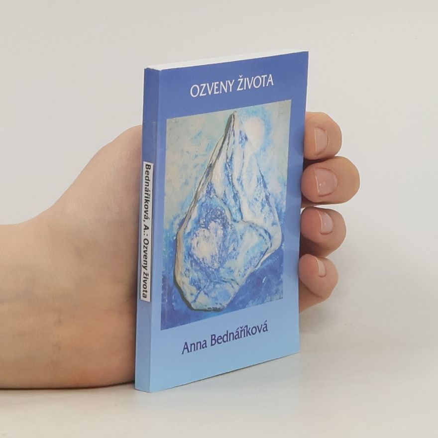 Anna Bednáříková Ozveny života
