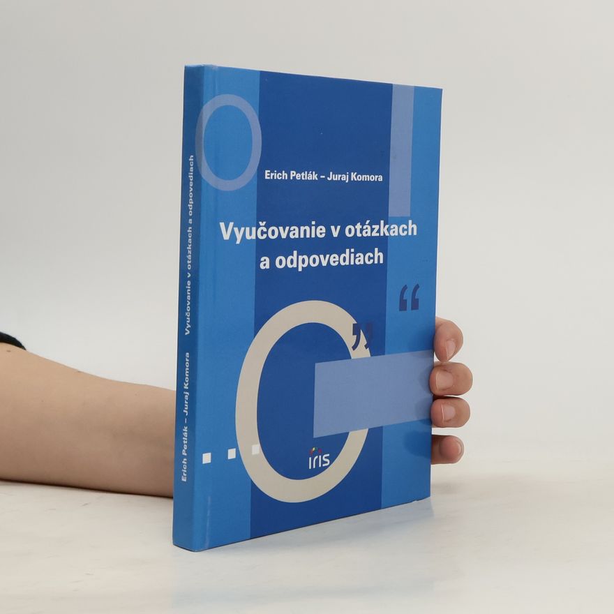 Erich Petlák Vyučovanie v otázkach a odpovediach
