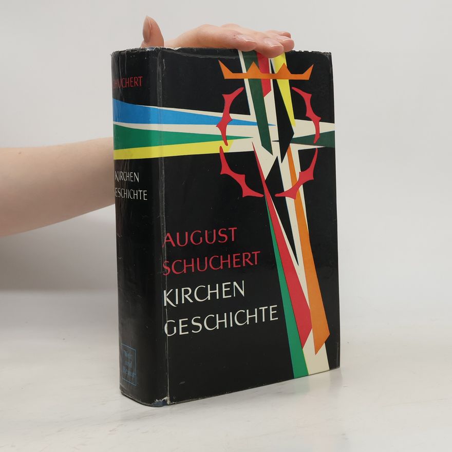 August Schuchert Kirchen Geschichte