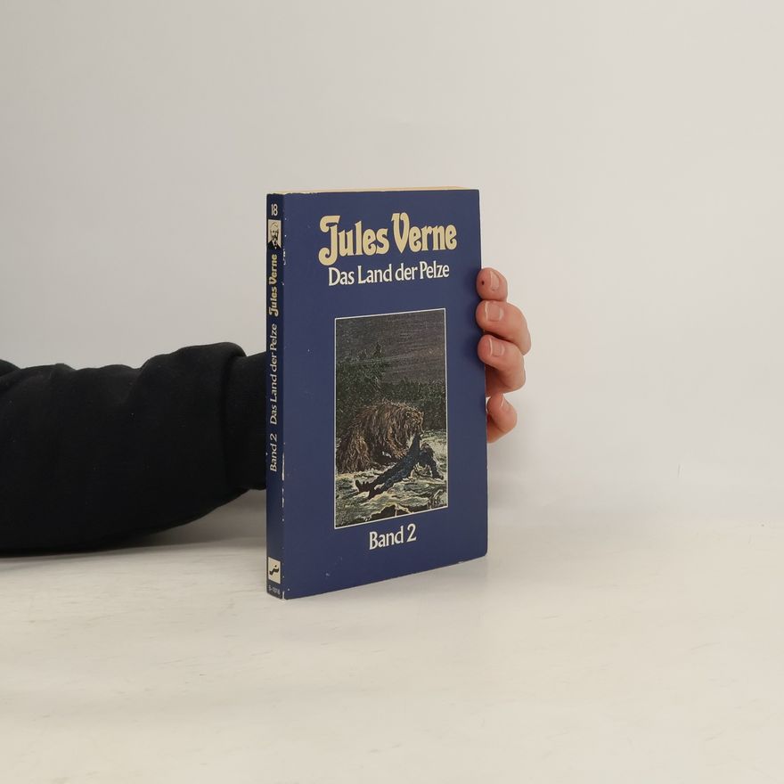 Jules Verne Jules Verne - 2: Das Land der Pelze Band 2