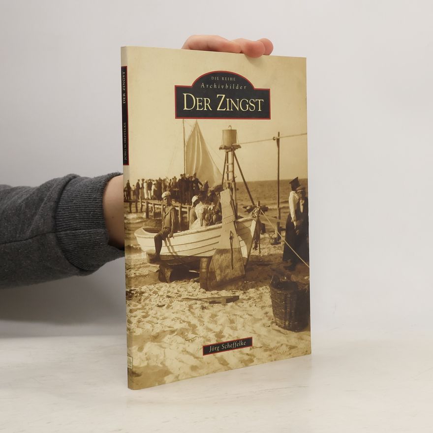 Jörg Scheffelke Die Reihe Archivbilder: Der Zingst
