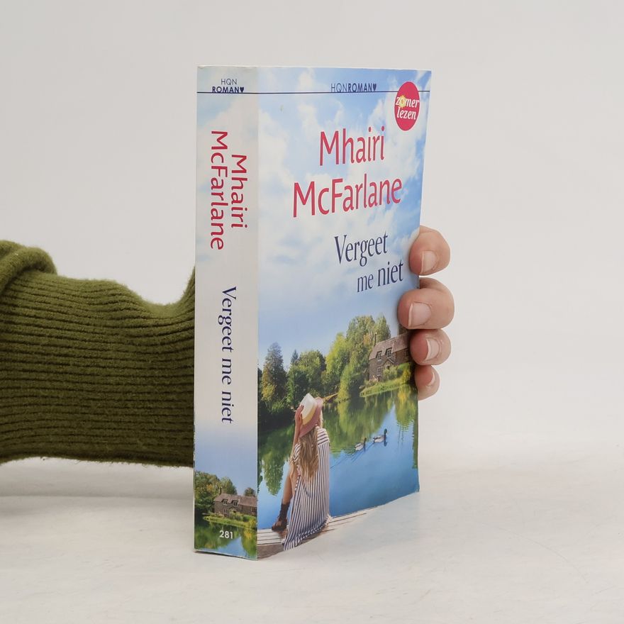 Mhairi McFarlane Vergeet me niet