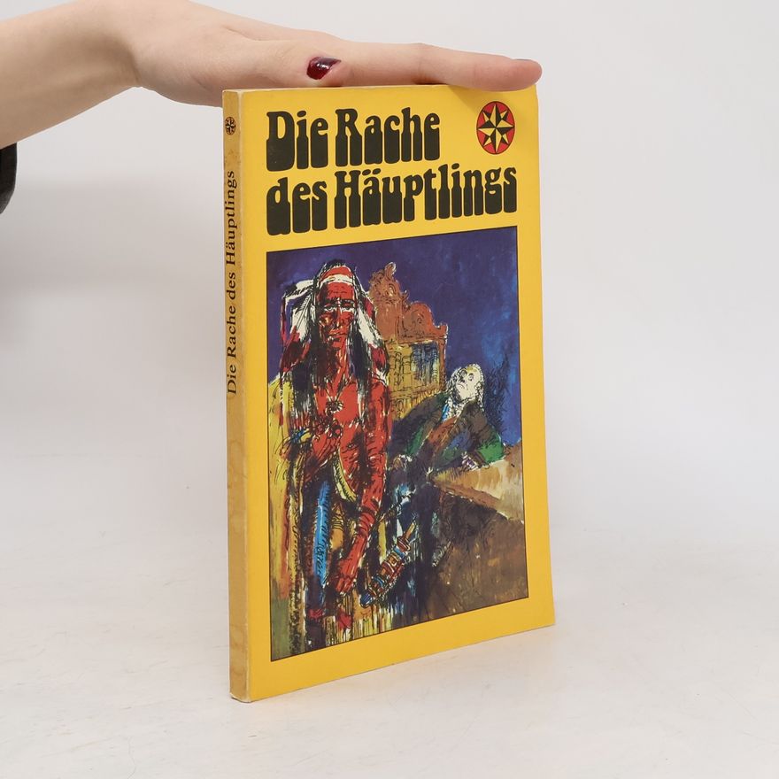 Kolektiv autorů Die Rache des Häuptings