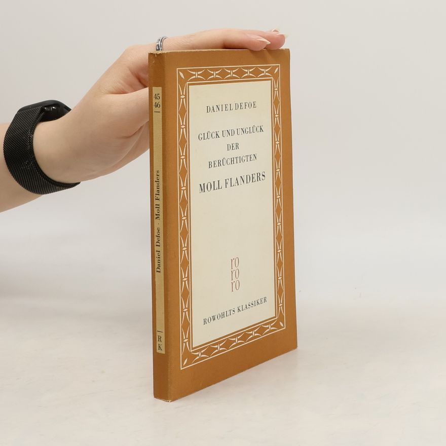 Moll Flanders Glück und Unglück der Berüchtigten