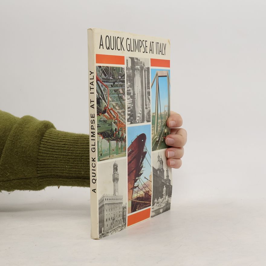 Various authors A Quick Glimpse at Italy