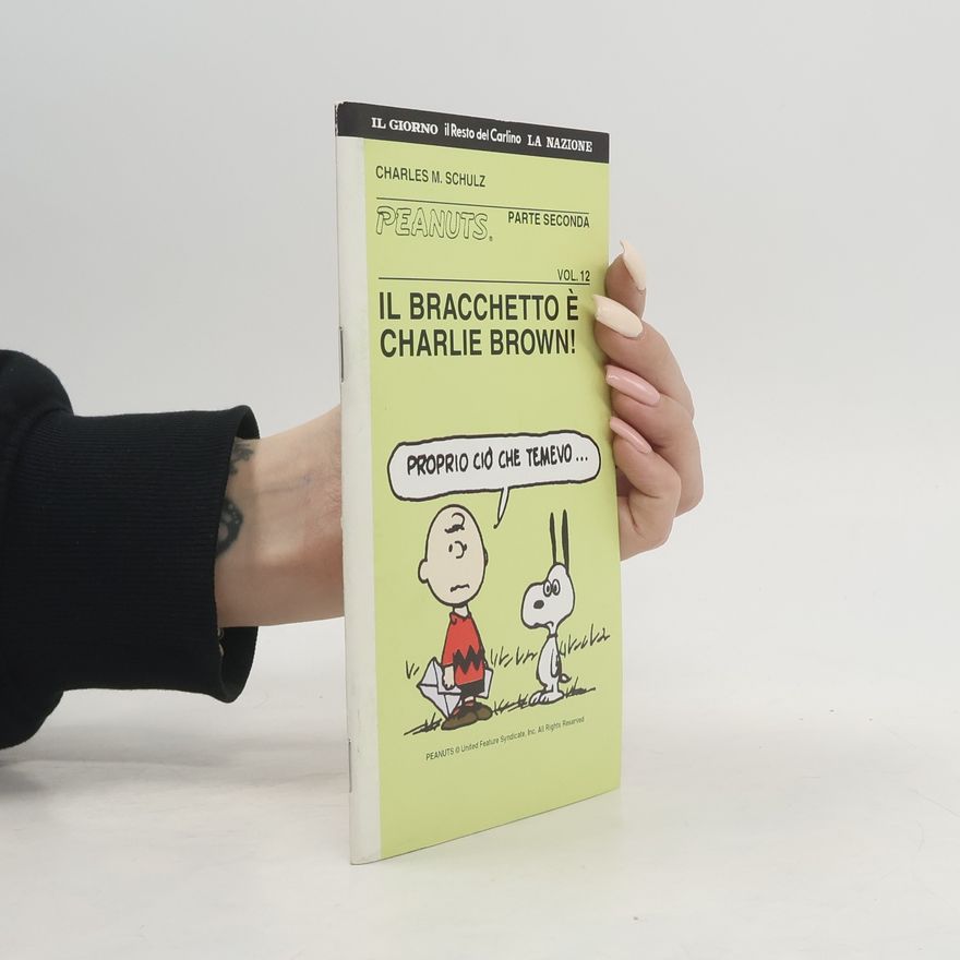 Charles M. Schulz Peanuts 2, Vol. 12. Il bracchetto e Charlie Brown!