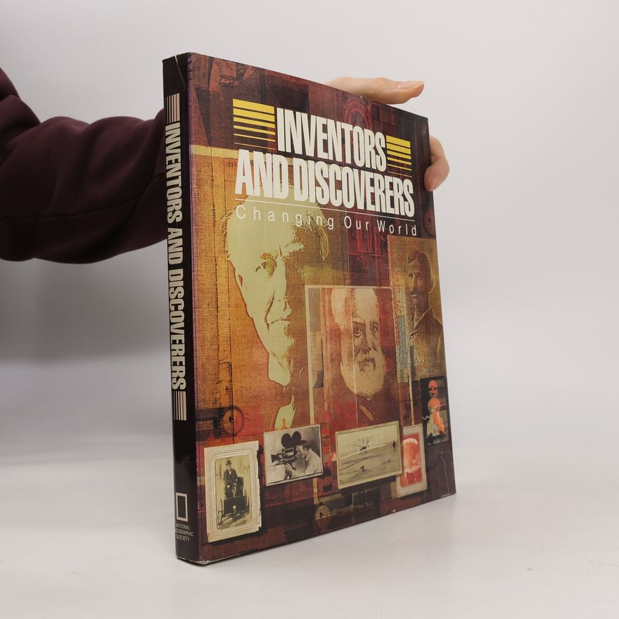 Autorenkollektiv Inventors and Discoverers. Changing Our World