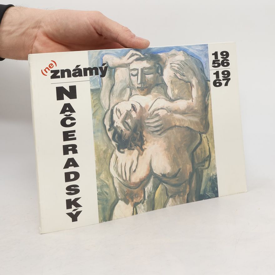 Jiří Načeradský (Ne)známý Načeradský 1956/1967