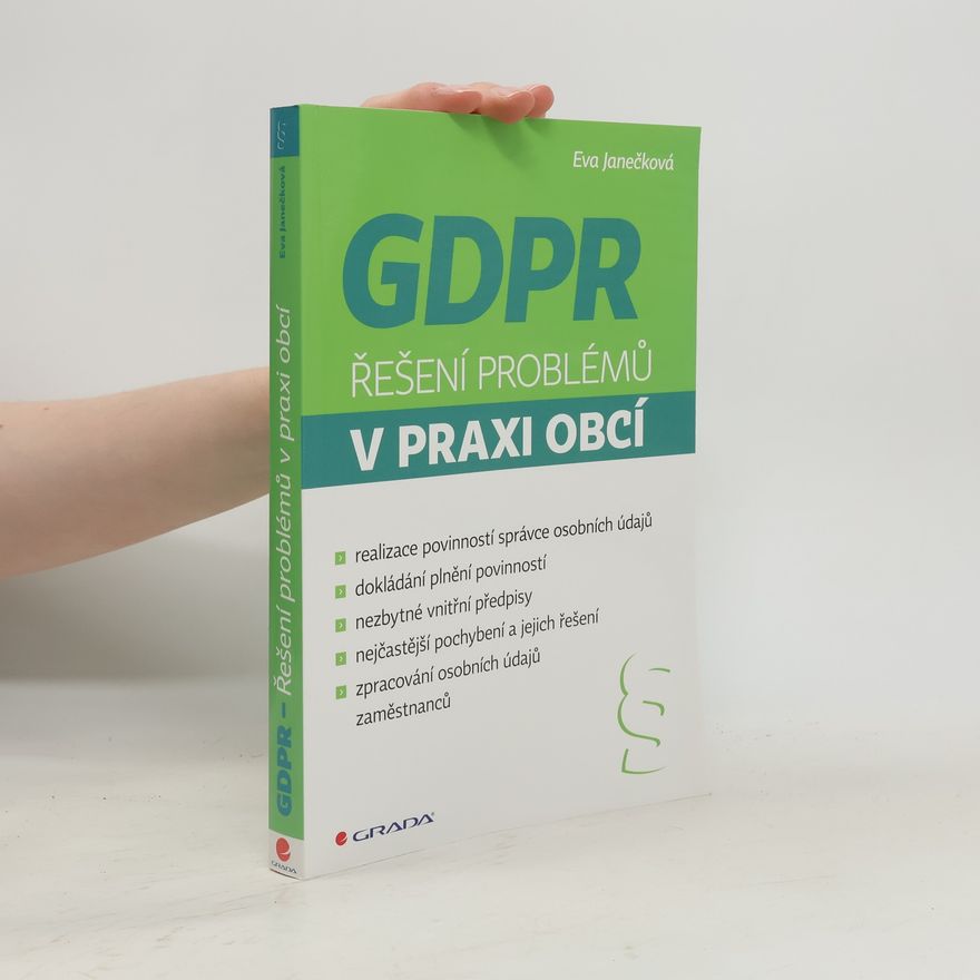 Eva Janěcková GDPR - Řešení problémů v praxi obcí