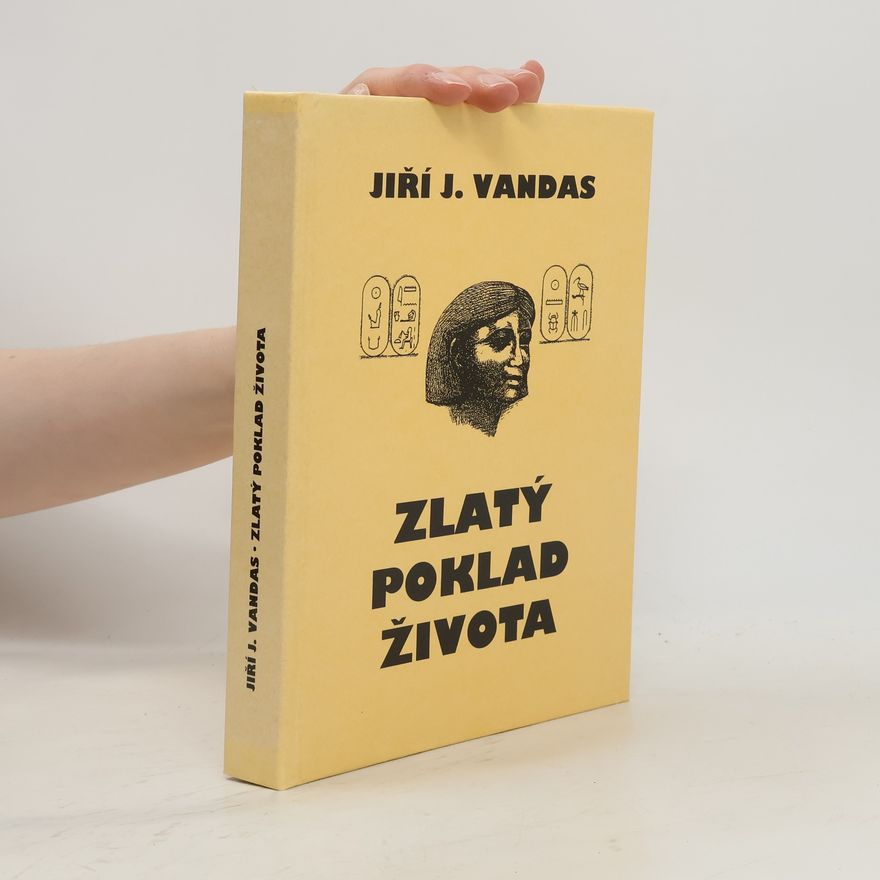 Jiří J. Vandas Zlatý poklad života