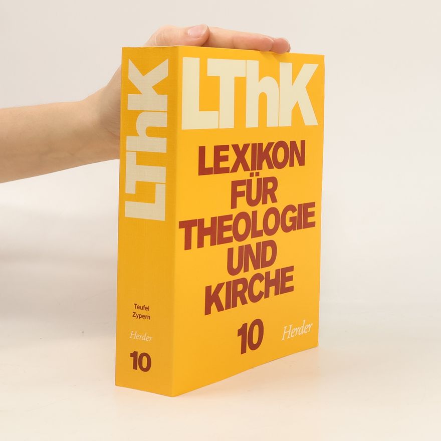 Kolektiv autorů LThK. Lexikon für Theologie und Kirche 10