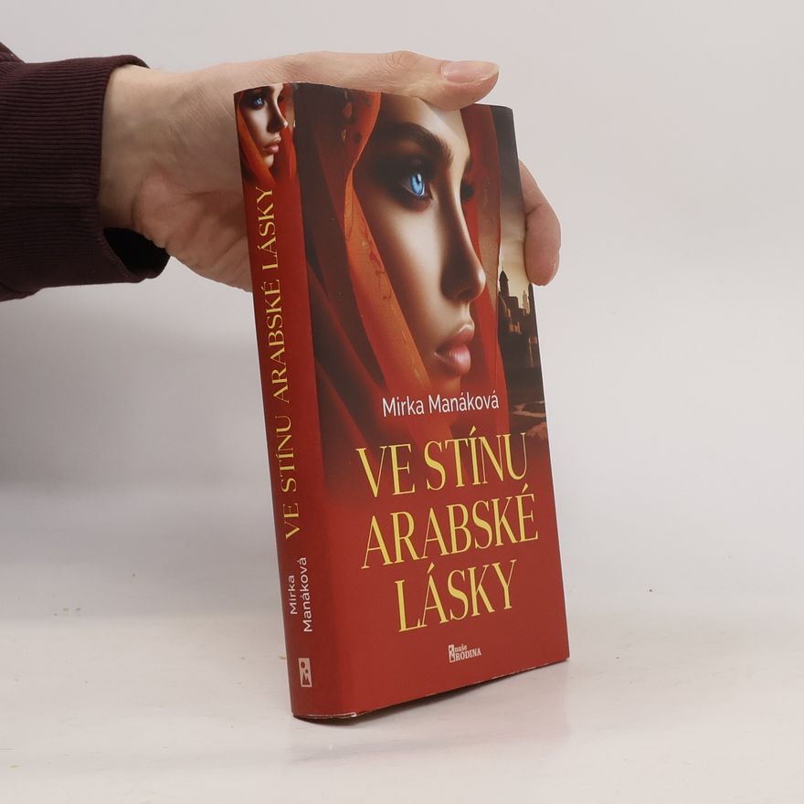 Mirka Manáková Ve stínu arabské lásky