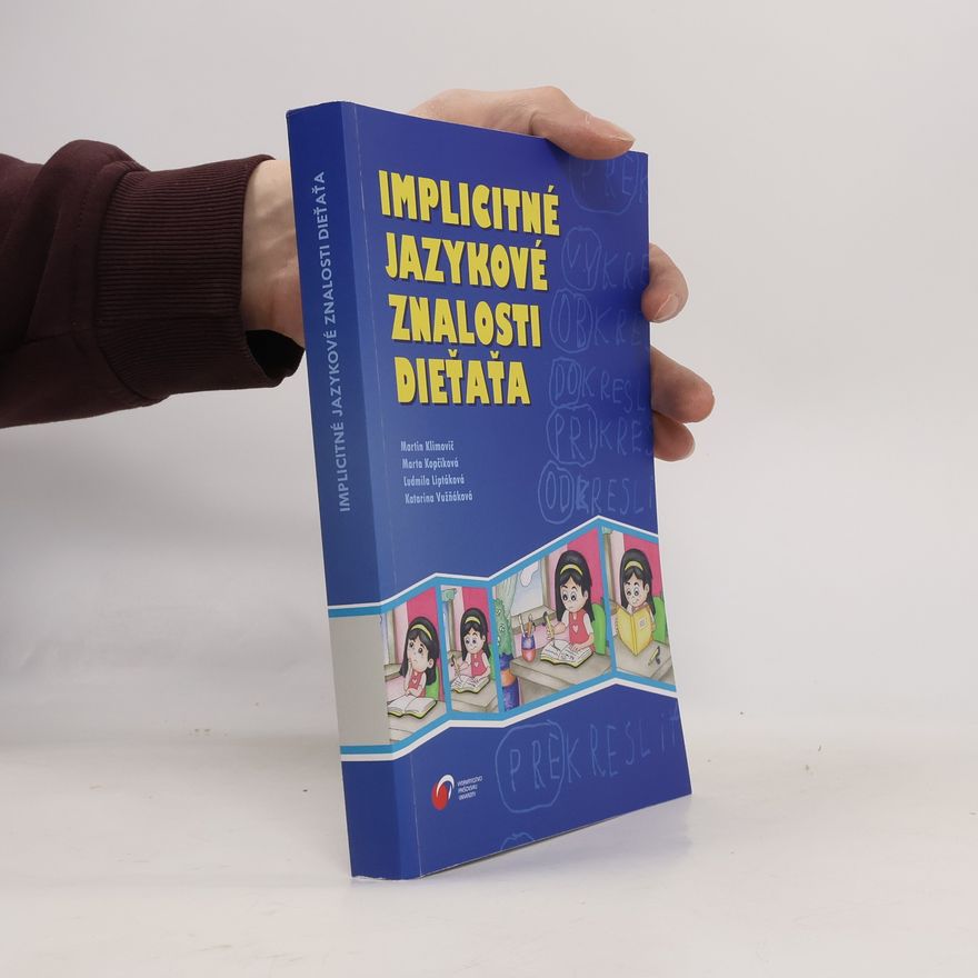 Marta Kopčíková Implicitné jazykové znalosti dieťaťa