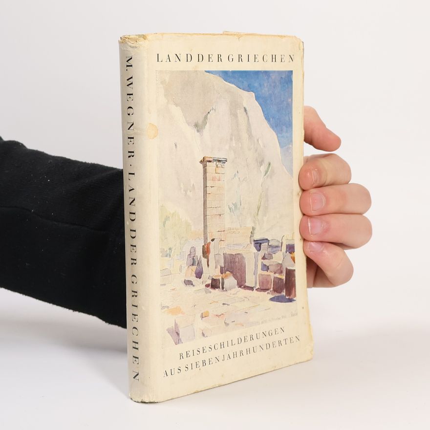 Max Wegner Land der Griechen