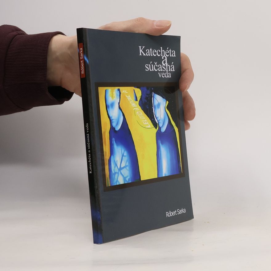 Robert Sarka Katechéta a súčasná veda