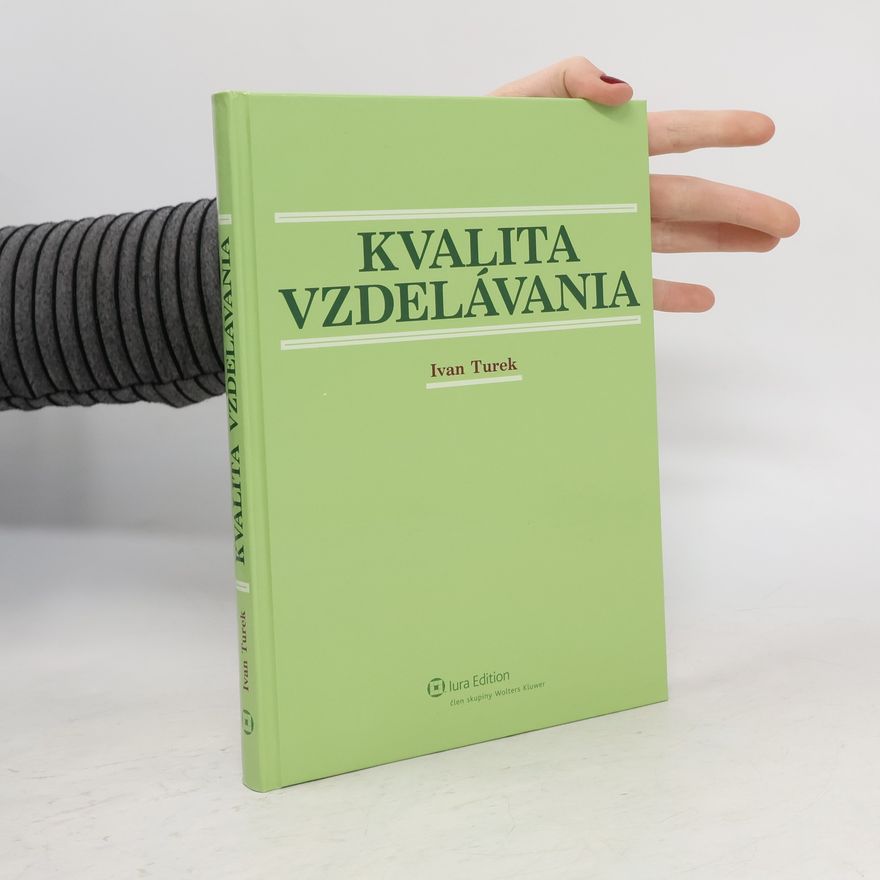 Ivan Turek Kvalita vzdelávania