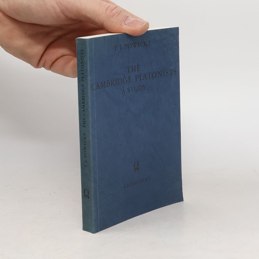 Frederick James Powicke The Cambridge Platonists