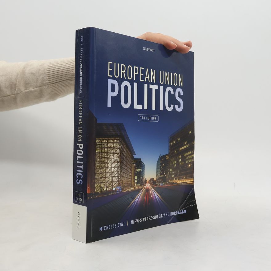 Nieves Pérez Solórzano Borragán European Union Politics - 7th Edition