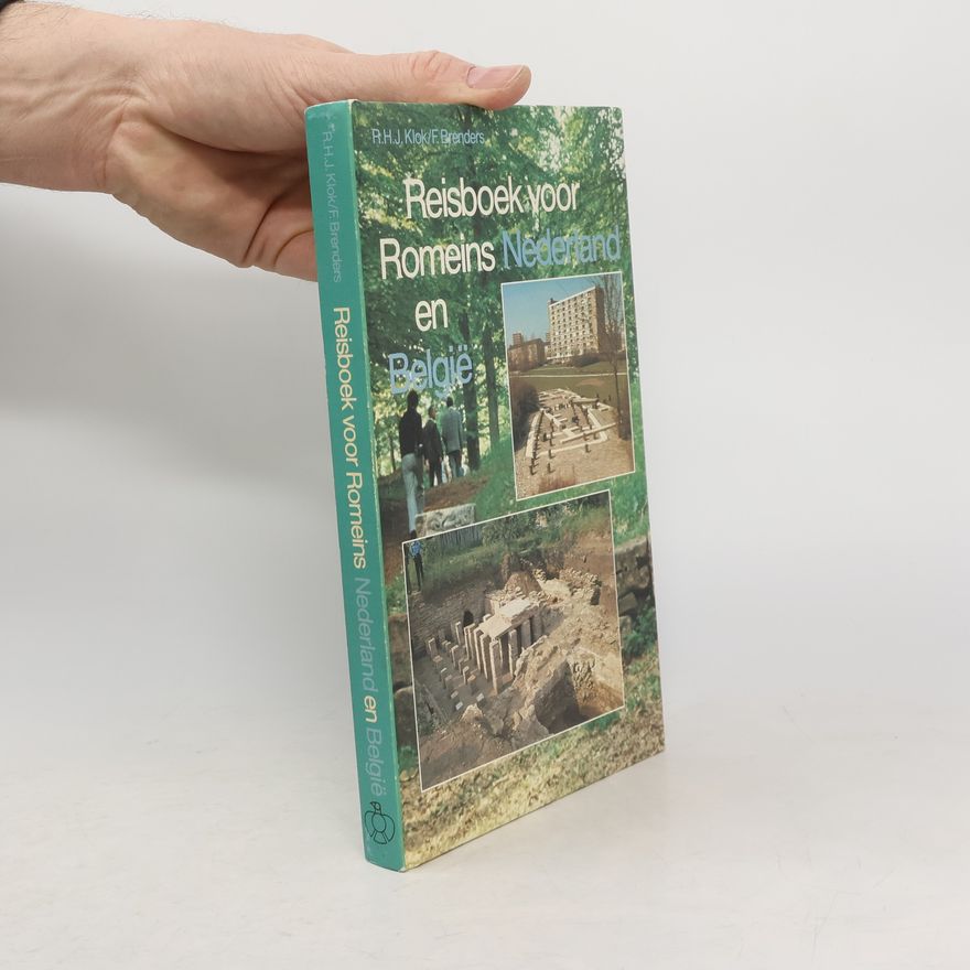 R. H. J. Klok Reisboek voor Romeins Nederland en België