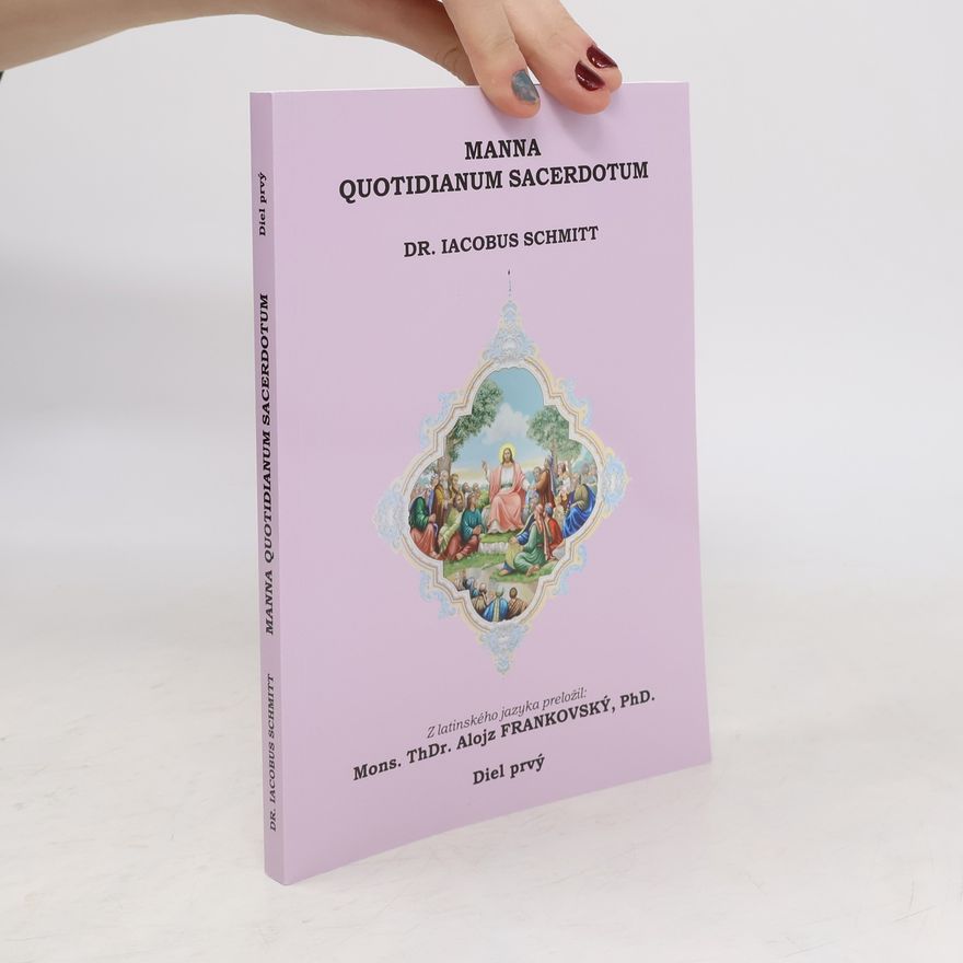 Alojz Frankovský Manna quotidianum sacerdotum. Diel druhý