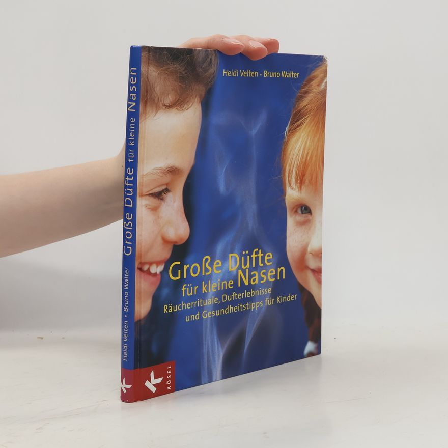 Heidi Velten Große Düfte für kleine Nasen