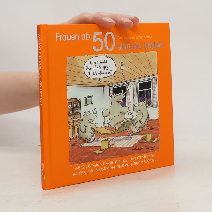 Johann Mayr Frauen ab 50 sind die besten!