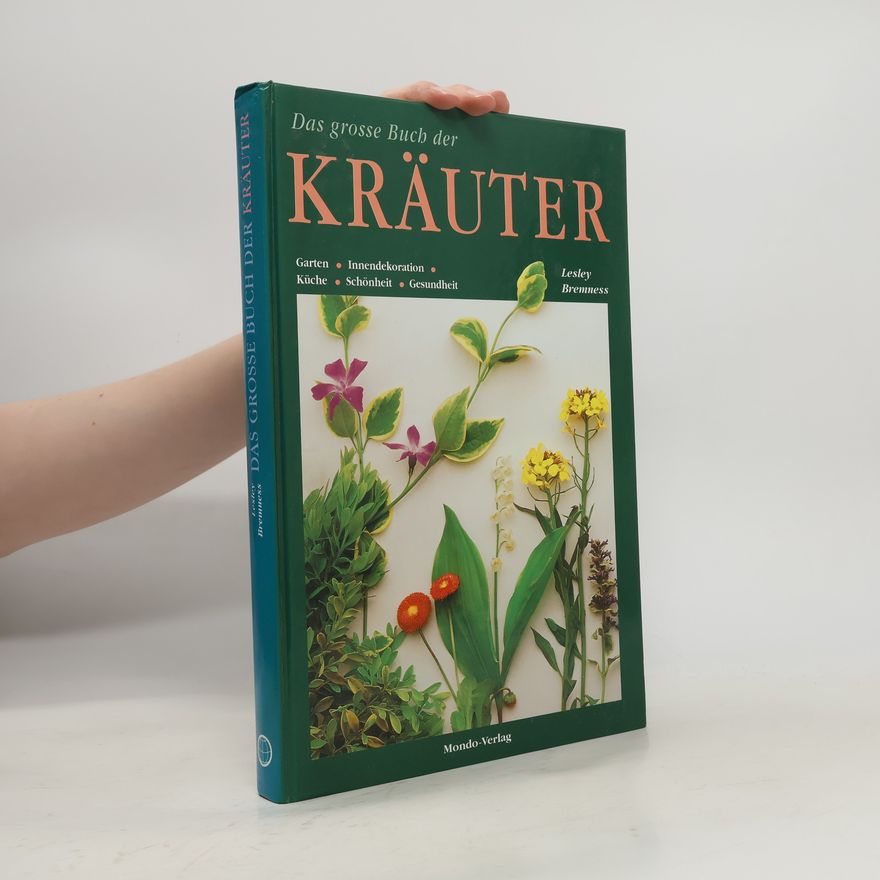 Lesley Bremness Das grosse Buch der Kräuter