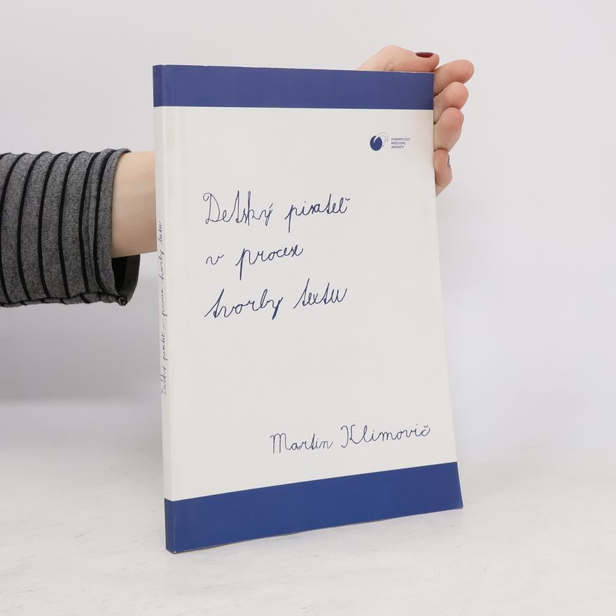 Martin Klimovič Detský pisateľ v procese tvorby textu