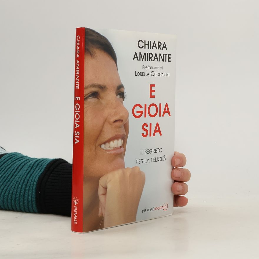 Chiara Amirante E gioia sia