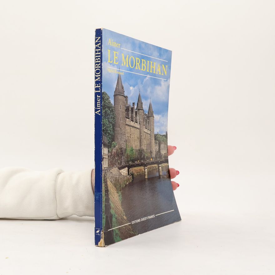 Michel Renouard Aimer le Morbihan