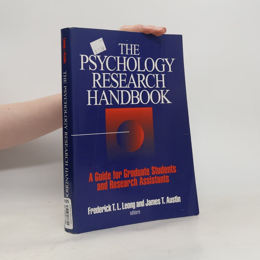 James T. Austin The Psychology Research Handbook