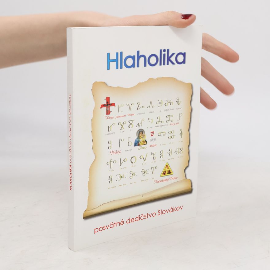 Elena Šubjaková Hlaholika. Posvätné dedictvo Slovákov