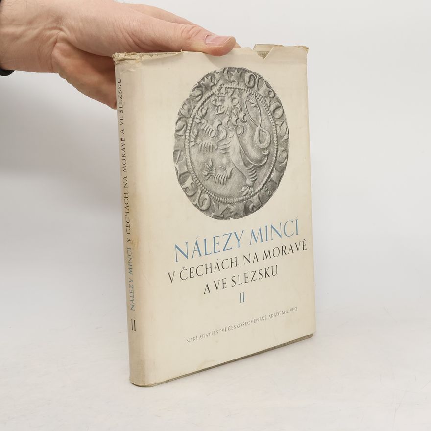 Autorenkollektiv Nálezy mincí v Čechách, na Moravě a ve Slezsku II.