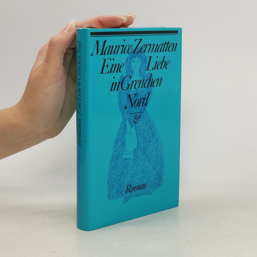 Maurice Zermatten Eine Liebe in Grenchen Nord