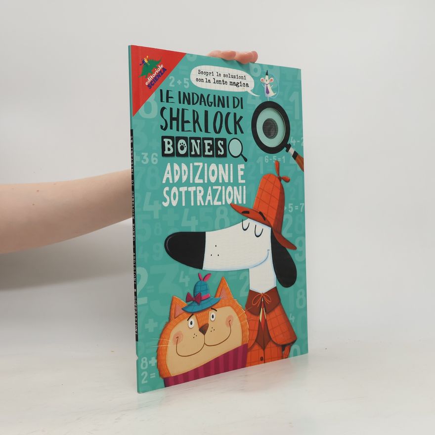 Kirstin Swanson Addizioni e sottrazioni. Le indagini di Sherlock Bones